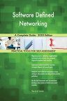 Software Defined Networking A Complete Guide - 2020 Edition【電子書籍】[ Gerardus Blokdyk ]