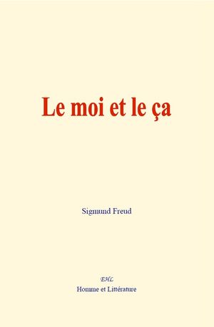 Le moi et le ?a【電子書籍】[ Sigmund Freud ]
