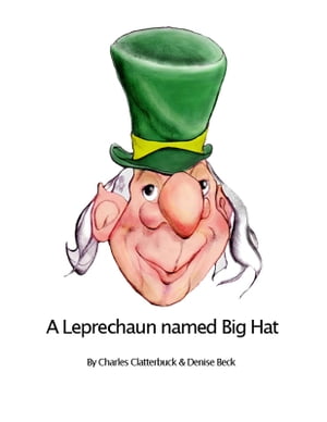 A Leprechaun Named Big Hat