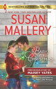 Baby, It's Christmas & Hold Me, Cowboy A 2-in-1 Collection【電子書籍】[ Susan Mallery ]