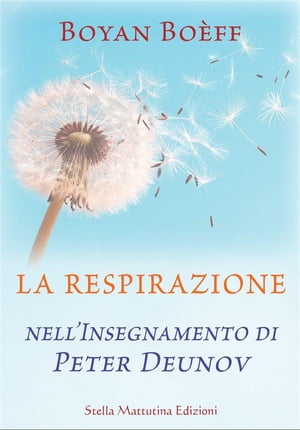 La Respirazione nell'Insegnamento di Peter Deunov