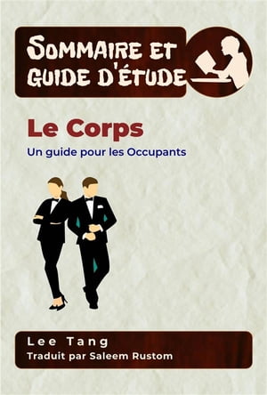 Sommaire Et Guide D’Étude – Le Corps