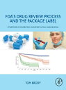 ŷKoboŻҽҥȥ㤨FDA's Drug Review Process and the Package Label Strategies for Writing Successful FDA SubmissionsŻҽҡ[ Tom Brody, PhD ]פβǤʤ14,830ߤˤʤޤ