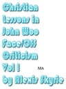 Christian Lessons in John Woo Face/Off Criticism Vol 1 Movie Web article Face/Off: What Makes the John Woo Movie An Action Masterpiece by Donnie Smith【電子書籍】[ Alexis Skyrie ]