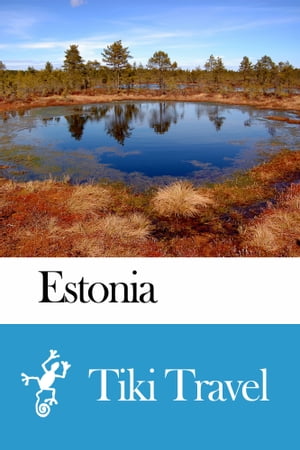 Estonia Travel Guide - Tiki Travel