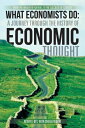 ŷKoboŻҽҥȥ㤨What Economists Do: a Journey Through the History of Economic Thought From the Wealth of Nations to the Calculus of ConsentŻҽҡ[ Attiat F. Ott ]פβǤʤ468ߤˤʤޤ