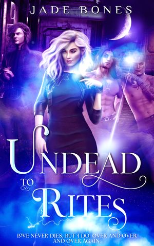 Undead to Rites