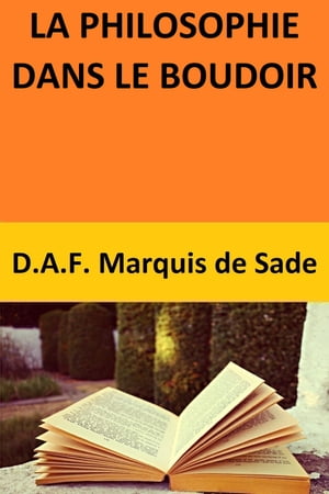 LA PHILOSOPHIE DANS LE BOUDOIR