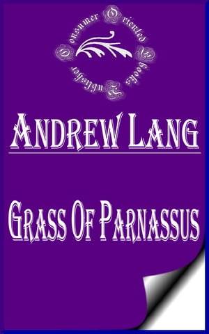 ŷKoboŻҽҥȥ㤨Grass of Parnassus (AnnotatedŻҽҡ[ Andrew Lang ]פβǤʤ99ߤˤʤޤ