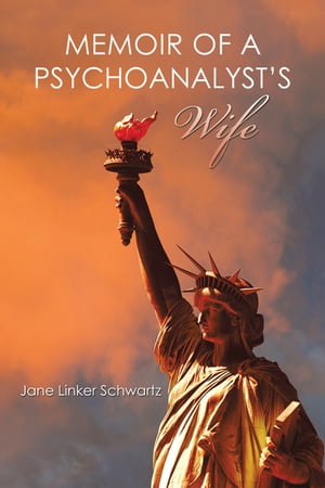 Memoir of a Psychoanalyst’s Wife