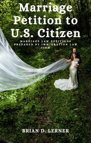 Marriage Petition to U.S. Citizen