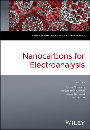 Nanocarbons for Electroanalysis【電子書籍】[ Nianjun Yang ]