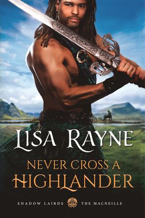 ŷKoboŻҽҥȥ㤨Never Cross a HighlanderŻҽҡ[ Lisa Rayne ]פβǤʤ976ߤˤʤޤ