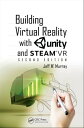 Building Virtual Reality with Unity and SteamVR【電子書籍】 Jeff W Murray