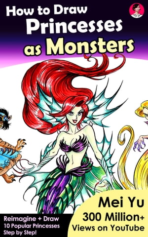 How to Draw Princesses as Monsters