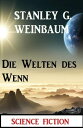 Die Welten des Wenn: Science Fiction【電子書