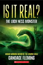 Is It Real : The Loch Ness Monster【電子書籍】 Candace Fleming
