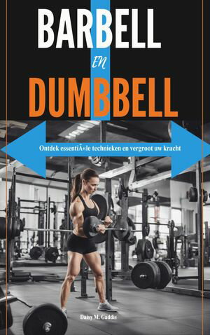 BARBELL EN DUMBBEL