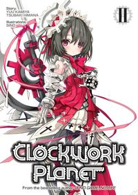 Clockwork Planet: Volume 2【電子書籍】[ Yuu Kamiya ]