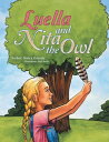 Luella and Nita the Owl【電子書籍】[ Nancy Gaenzle ]