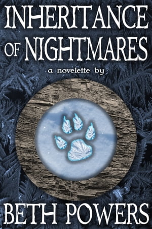 ŷKoboŻҽҥȥ㤨Inheritance of Nightmares: A NoveletteŻҽҡ[ Beth Powers ]פβǤʤ111ߤˤʤޤ