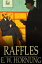 Raffles Further Adventures of the Amateur CracksmanŻҽҡ[ E. W. Hornung ]