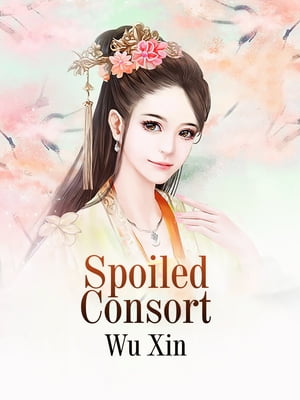 Spoiled Consort