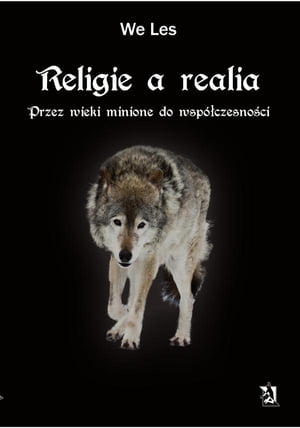 Religie a realia. Przez wieki minione do współczesności