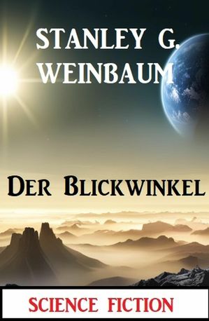 Der Blickwinkel: Science Fiction