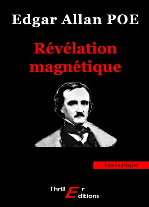 R?v?lation magn?tiqueŻҽҡ[ Edgar-Allan Poe ]