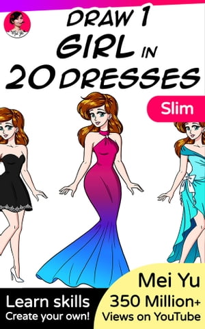 Draw 1 Girl in 20 Dresses - SlimŻҽҡ[ Mei Yu ]