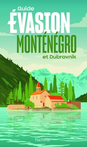 Mont?n?gro Guide Evasion et Dubrovnik【電子書籍】[ H?l?ne Duparc ]