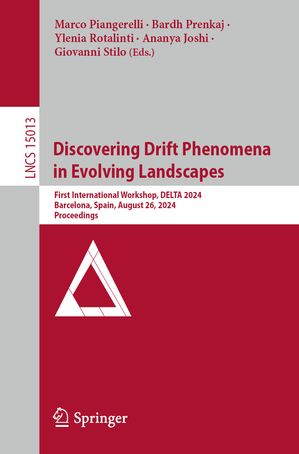 ŷKoboŻҽҥȥ㤨Discovering Drift Phenomena in Evolving Landscapes First International Workshop, DELTA 2024, Barcelona, Spain, August 26, 2024, ProceedingsŻҽҡۡפβǤʤ6,076ߤˤʤޤ