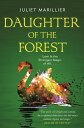 Daughter of the Forest Book One of the Sevenwaters Trilogy【電子書籍】 Juliet Marillier