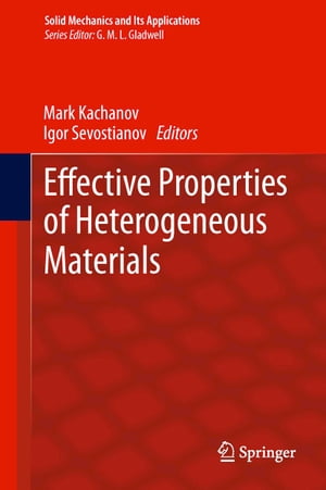 Effective Properties of Heterogeneous Materials