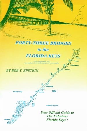 Forty-Three Bridges to the Florida Keys