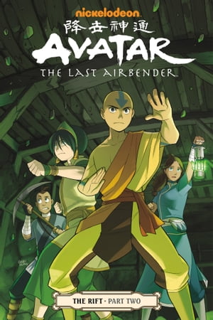 Avatar: The Last Airbender - The Rift Part 2