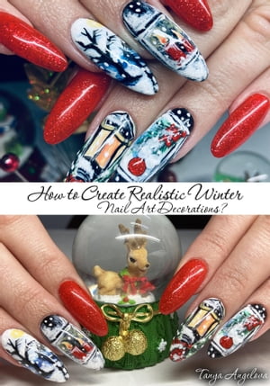How to Create Realistic Winter Nail Art Decorations?