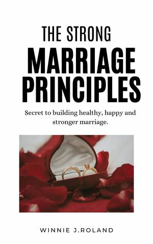 The strong marriage principles