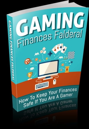 Gaming Finances Falderal
