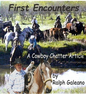 Cowboy Chatter article: First Encounters