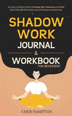 Shadow Work Workbook for Beginners