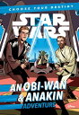 Star Wars: An Obi-Wan Anakin Adventure A Choose Your Destiny Chapter Book【電子書籍】 Cavan Scott
