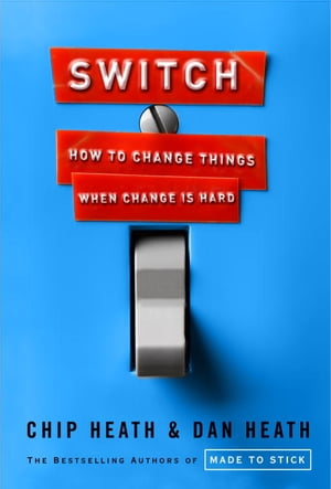 楽天楽天Kobo電子書籍ストアSwitch How to Change Things When Change Is Hard【電子書籍】[ Chip Heath ]