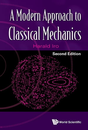 Modern Approach To Classical Mechanics, A (Second Edition)