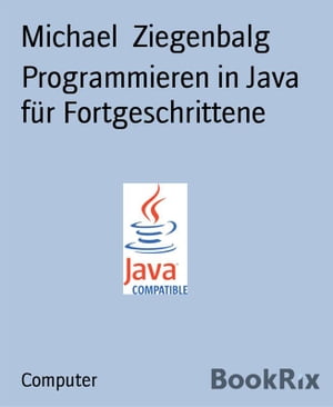 Programmieren in Java für Fortgeschrittene