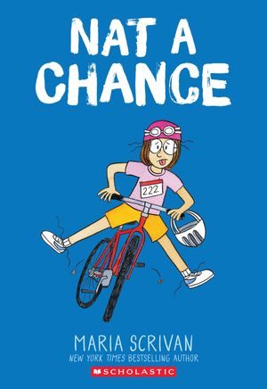Nat a Chance: A Graphic Novel (Nat Enough #6)【電子書籍】[ Maria Scrivan ]
