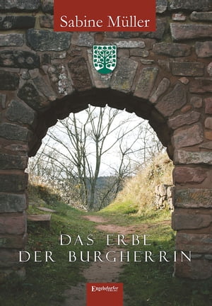 Das Erbe der BurgherrinŻҽҡ[ Sabine M?ller ]