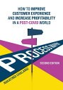 Business Process Mapping How to improve customer experience and increase profita...