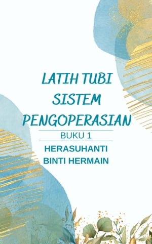 Latih Tubi Sistem Pengoperasian (Buku 1)